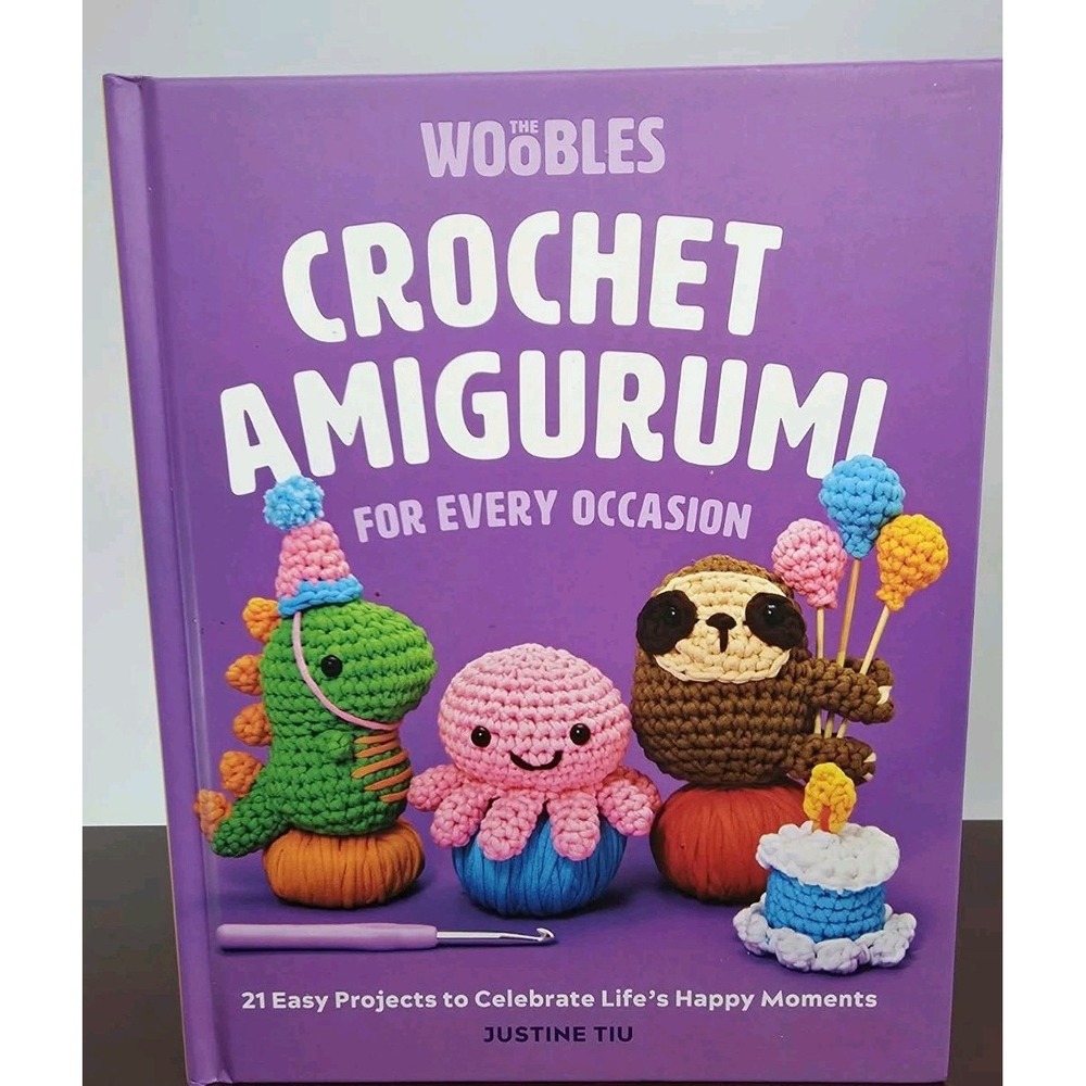 Crochet Amigurumi 21 Easy Projects to Celebrate Life's Happy Moments The Woobles